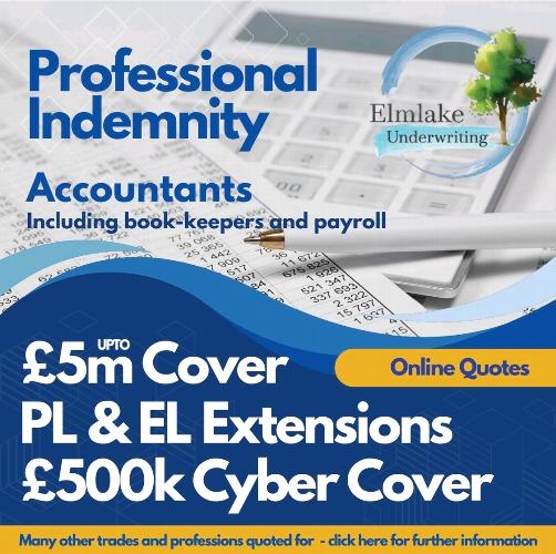 Comprehensive Insurance Cover for Accountants & Bookkeepers — All in One Policy Elmlake Underwriting - PI (Professional Indemnity), PL (Public Liability), EL (Employers Liability) and Cyber Insurance 