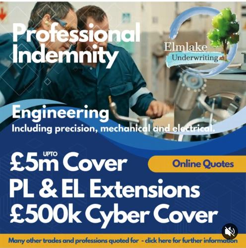 Precision Protection for Engineering Professionals Elmlake Underwriting - PI (Professional Indemnity), PL (Public Liability), EL (Employers Liability) and Cyber Insurance 